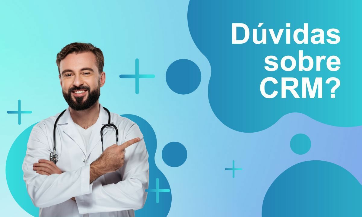 Dúvidas Sobre CRM Médico - Blog Escritax